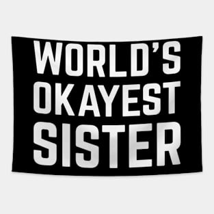 World's Okayest Sister Tapestry