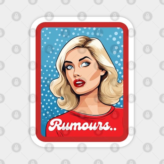 Rumours Magnet by RoryRocket