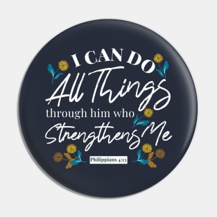 Philippians 4:13 with floral illustration Pin