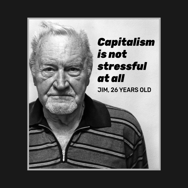 Anti-Capitalist Quote - Socialist - T-Shirt | TeePublic