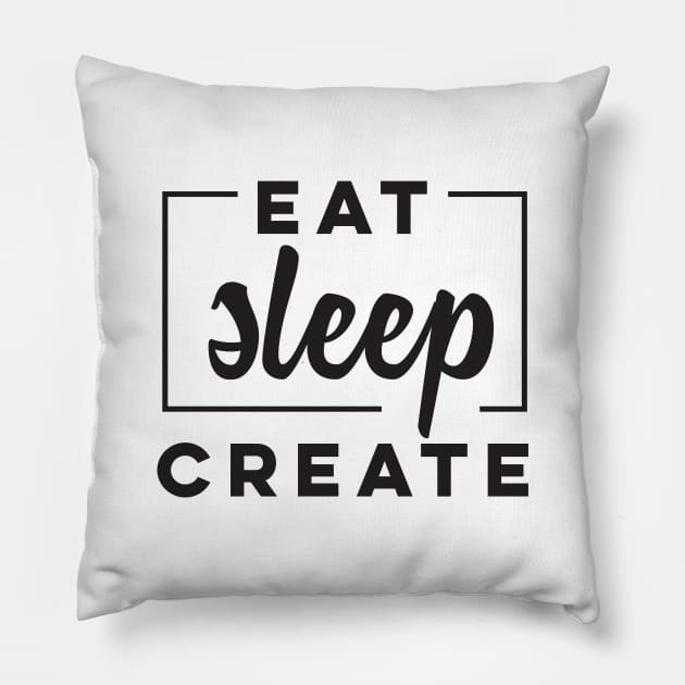 Eat Sleep Create' Amazing Artist Teacher Shirt Pillow by ourwackyhome