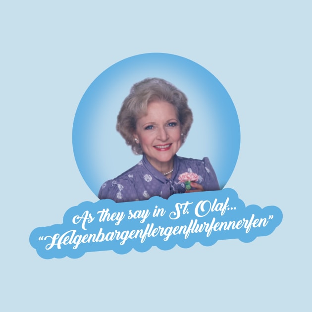 Rose Nylund "St. Olaf" – The Golden Girls by VonBraun