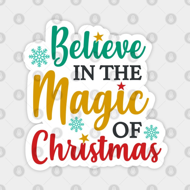 Believe in the magic of Christmas Magnet by Peach Lily Rainbow