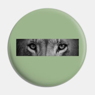 Lion Eyes (B&W) Pin