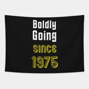 Boldly Going Since 1975 Tapestry