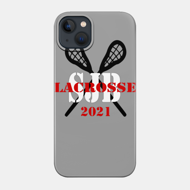 SJB Lacrosse 2021 - Lacrosse - Phone Case