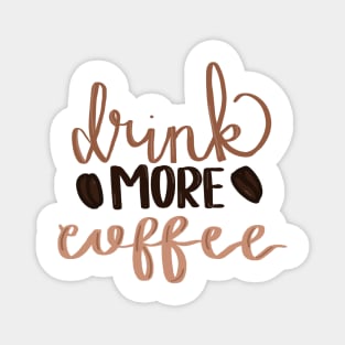 Coffee coffee coffee Magnet