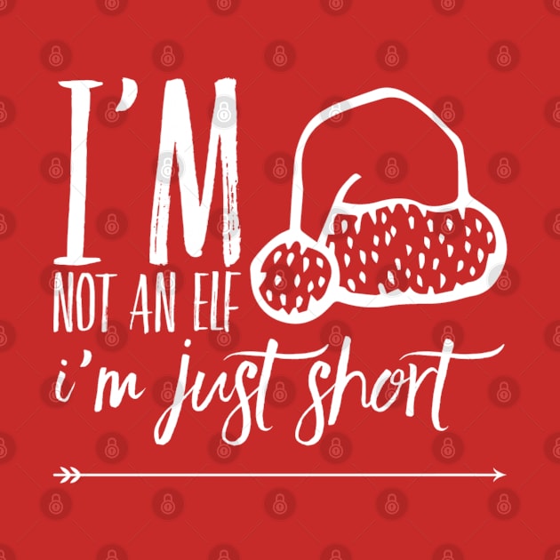 I'm Not An Elf. I'm Just Short by Welsh Jay
