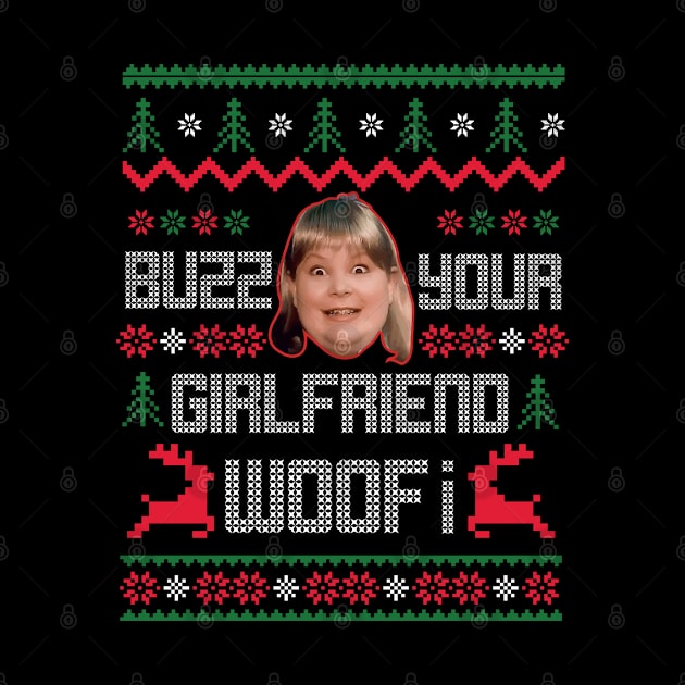 Buzz Your Girlfriend Woof Ugly Christmas Sweater by TheAwesome