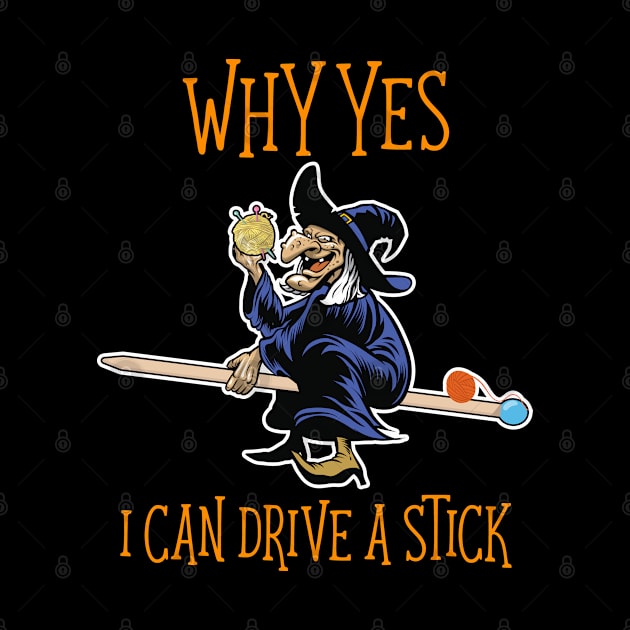 Knitting - Why Yes I Can Drive A Stick by Kudostees