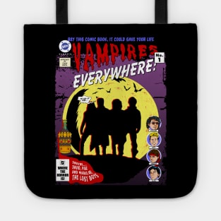 Vampires everywhere, Dwayne, David, Paul and Marko are The Lost Boys Tote