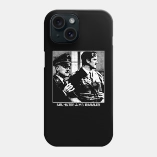 Mr. Hilter & Mr. Bimmler Phone Case