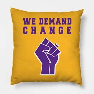 We Demand Change - King - BLM Pillow