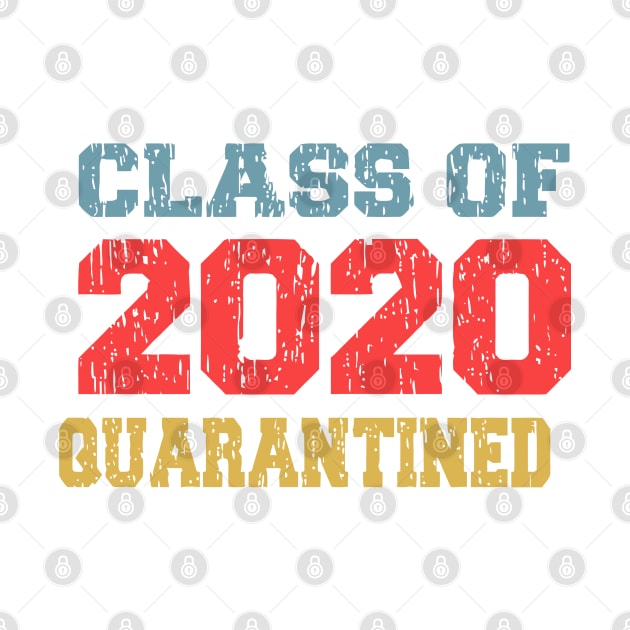 Class Of 2020 Quarantine by komplenan