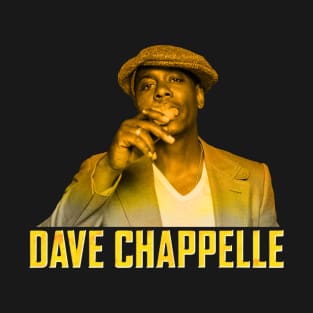 dave chappelle T-Shirt