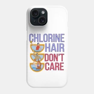 Chlorine Hair Don't Care Phone Case