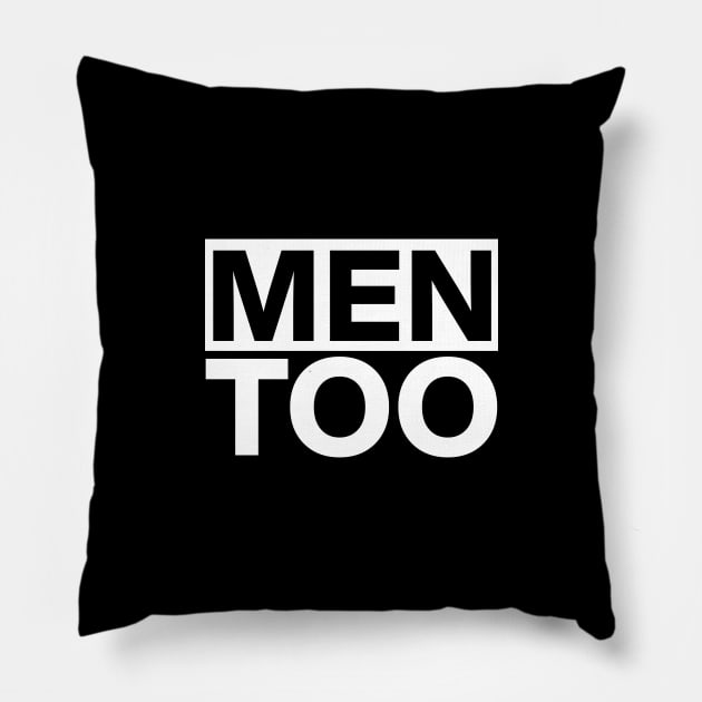 #MenToo movement Pillow by ActiveNerd