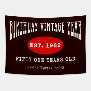 Birthday Vintage Year - Fifty One Years Old Tapestry