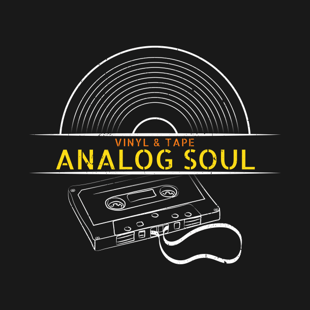 Analog Soul, Vinyl Collectors and Cassette Tape Lovers Music by emmjott