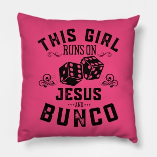 This Girl Runs On Jesus And Bunco Pillow