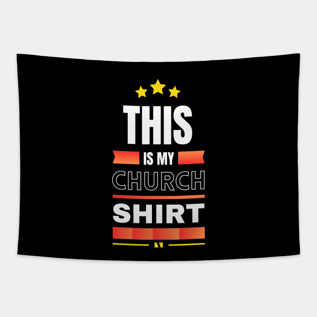 This Is My Church Shirt | Christian Tapestry by All Things Gospel