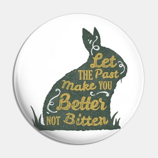 Rabbit silhouette with motivational words of wisdom Pin