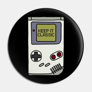 Keep It Classic Pin