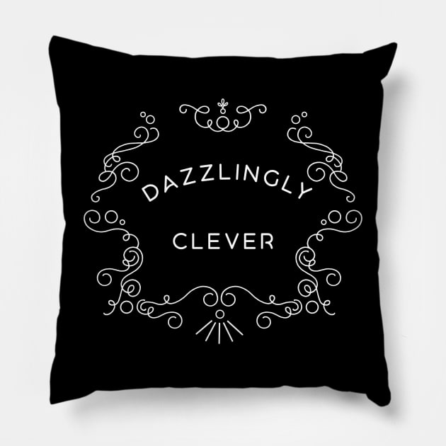 Dazzlingly Clever Pillow by BumbleBess