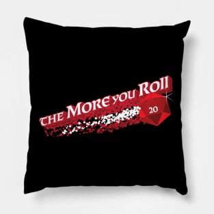 The More You Roll Pillow