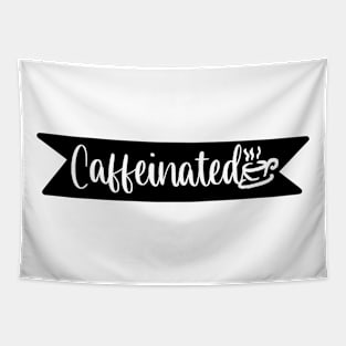 Caffeinated - Retro Vintage Typography Gift Idea for Coffee Lovers and Caffeine Addicts Tapestry