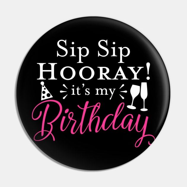 Sip Sip Hooray Pin by tanambos