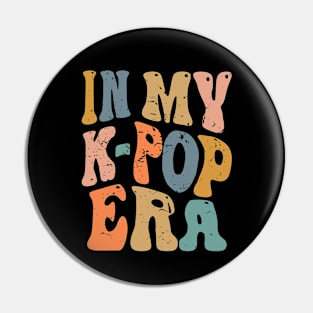 In My K-POP Era Pin