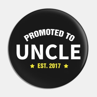 PROMOTED TO UNCLE EST 2017 gift ideas for family Pin