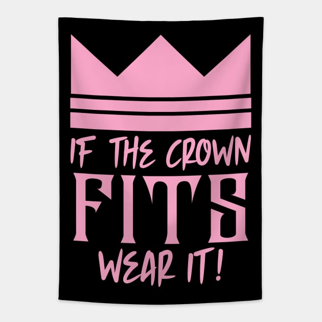 If the crown fits wear it Tapestry by colorsplash