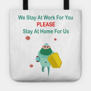 we stay at work for you Tote