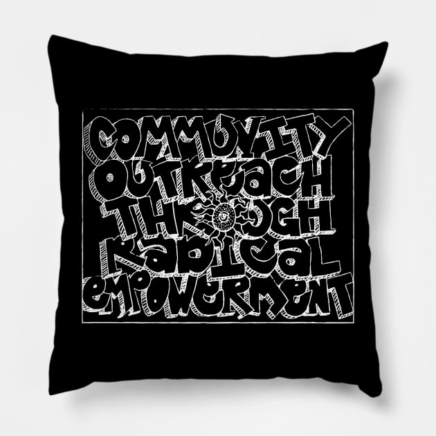 Community Outreach through Radical Empowerment Pillow by CORE Eugene