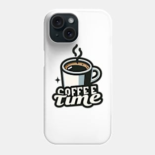 cup of coffee with text coffee time Phone Case