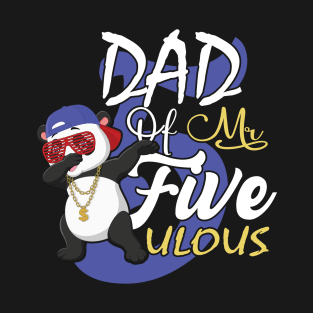 Dad of Mr. Fiveulous, Son 5th Bday Panda Family Matching T-Shirt