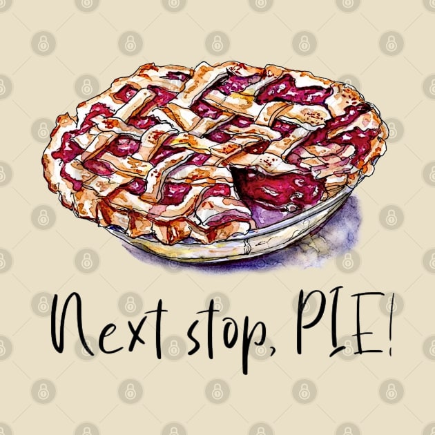 Next Stop, Pie!!! by ickiskull