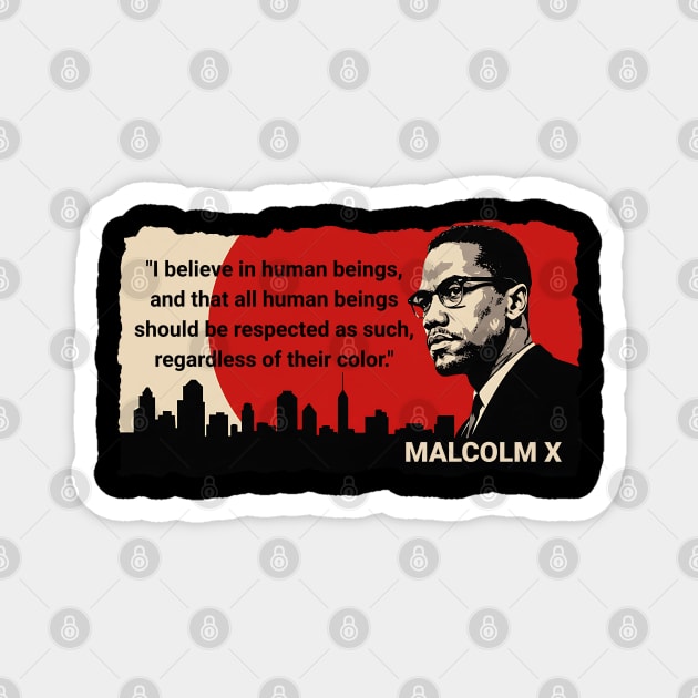 Malcolm X Quote Magnet by UrbanLifeApparel