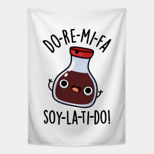 Do Re Mi Fa soy La Ti Do Cute Soy Sauce Pun Tapestry