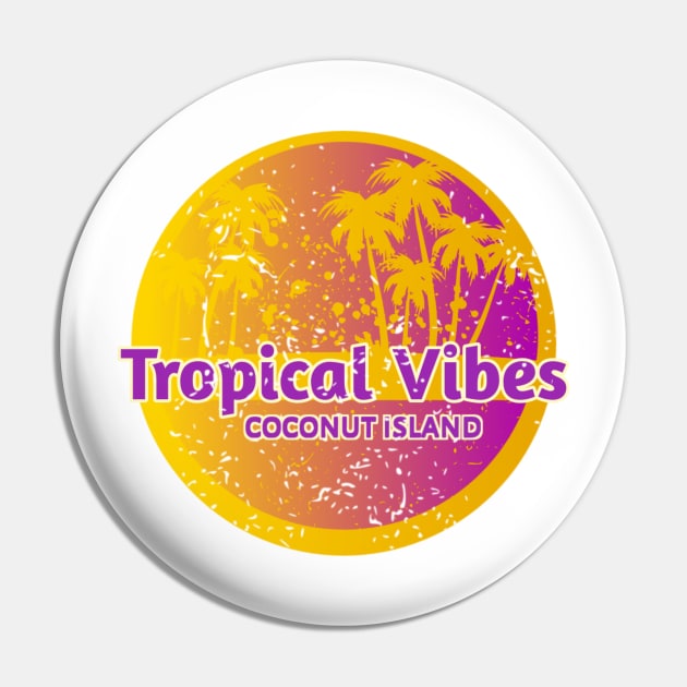 Tropical Vibes On Coconut Island Pin by radeckari25