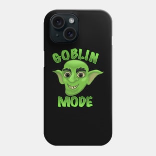 Goblin mode Phone Case