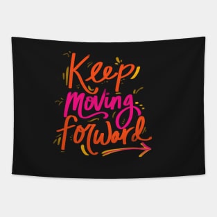 Keep Moving Foward Tapestry