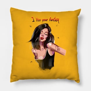 Kiss your fantasy Pillow