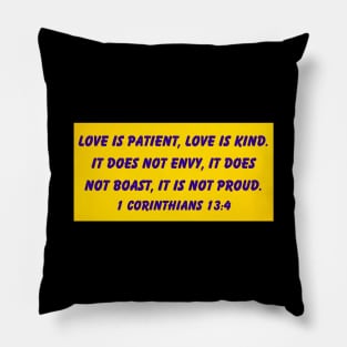 Bible Verse 1 Corinthians 13:4 Pillow