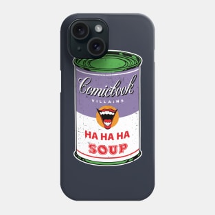 Joke Soup Phone Case