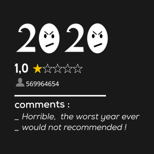 2020 one star rating T-Shirt