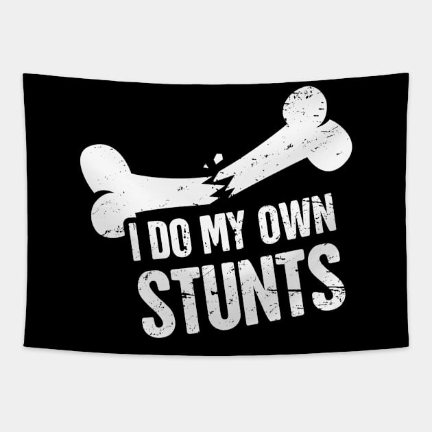 Stunts - Funny Broken Foot Or Toe Gift Tapestry by MeatMan