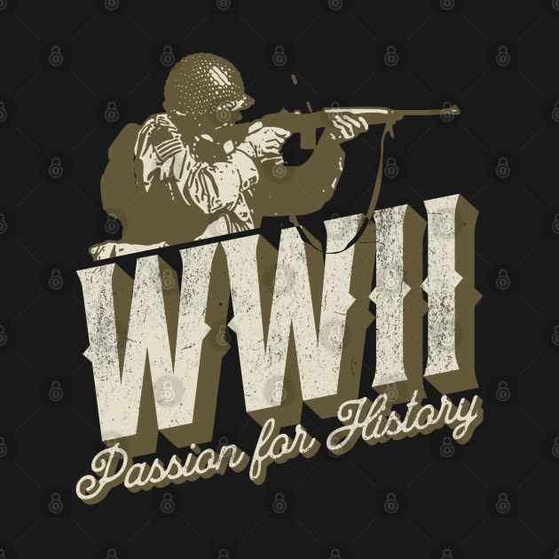 World War 2 - Passion For History by Distant War